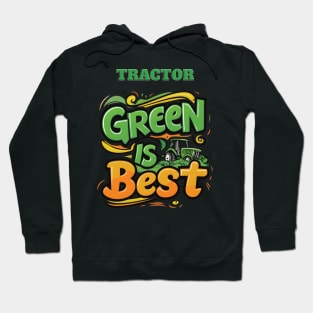 Green is best Hoodie